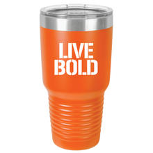 Load image into Gallery viewer, LIVE BOLD - 30 oz Ringneck Tumbler
