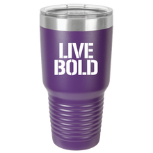 Load image into Gallery viewer, LIVE BOLD - 30 oz Ringneck Tumbler
