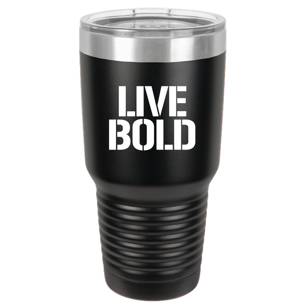 LIVE BOLD - 30 oz Ringneck Tumbler