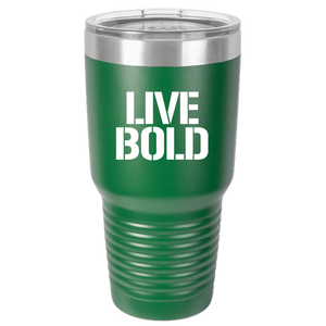 LIVE BOLD - 30 oz Ringneck Tumbler