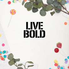 Load image into Gallery viewer, Live Bold Stickers
