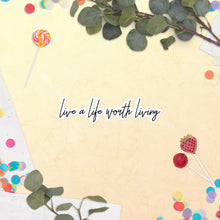 Load image into Gallery viewer, Live A Life Worth Living Sticker
