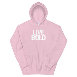 LIVE BOLD HOODIE