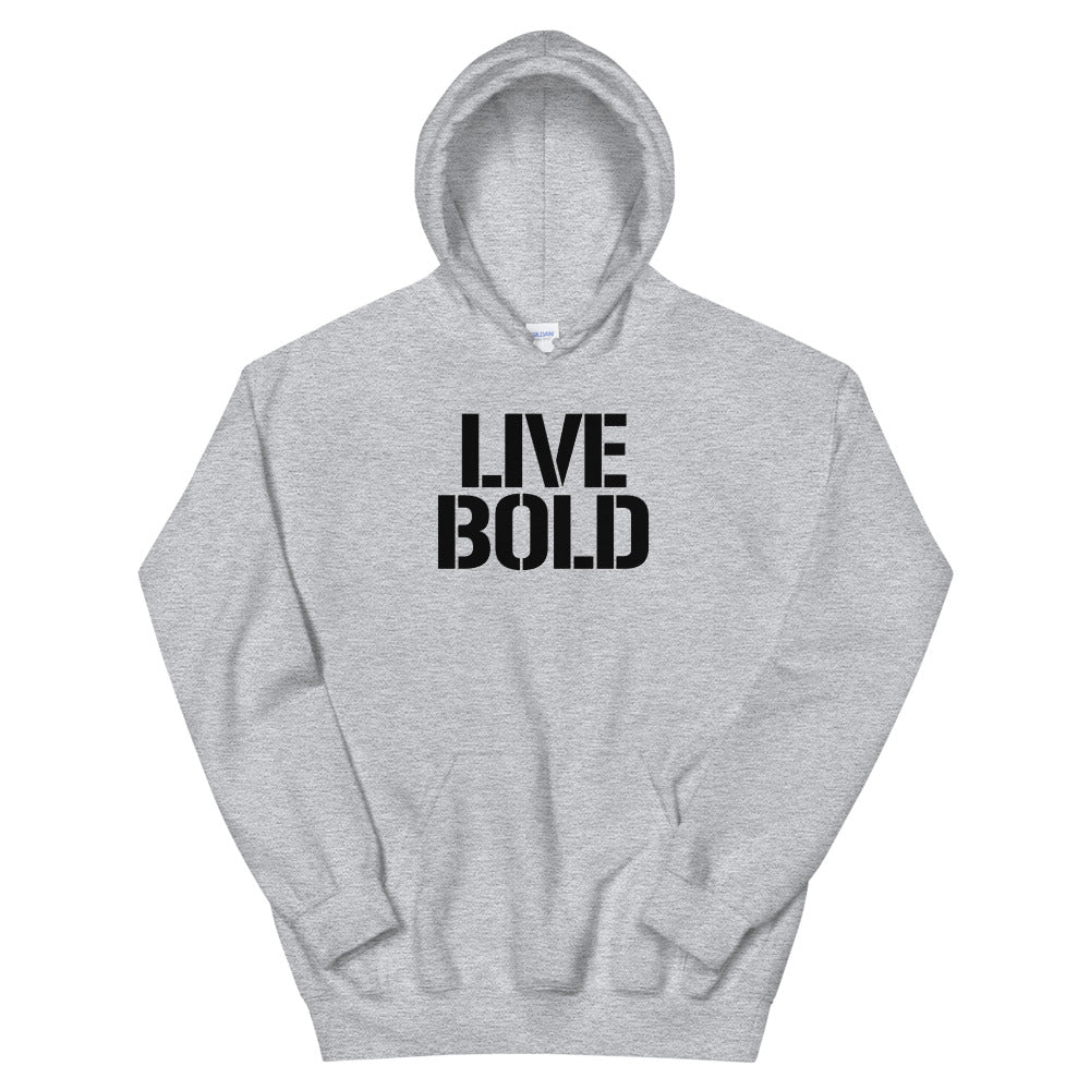 LIVE BOLD HOODIE