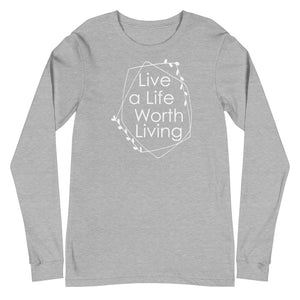 Life A Life -  Long Sleeve