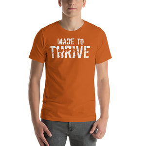 MADE TO THRIVE - SHORT SLEEVE TEE