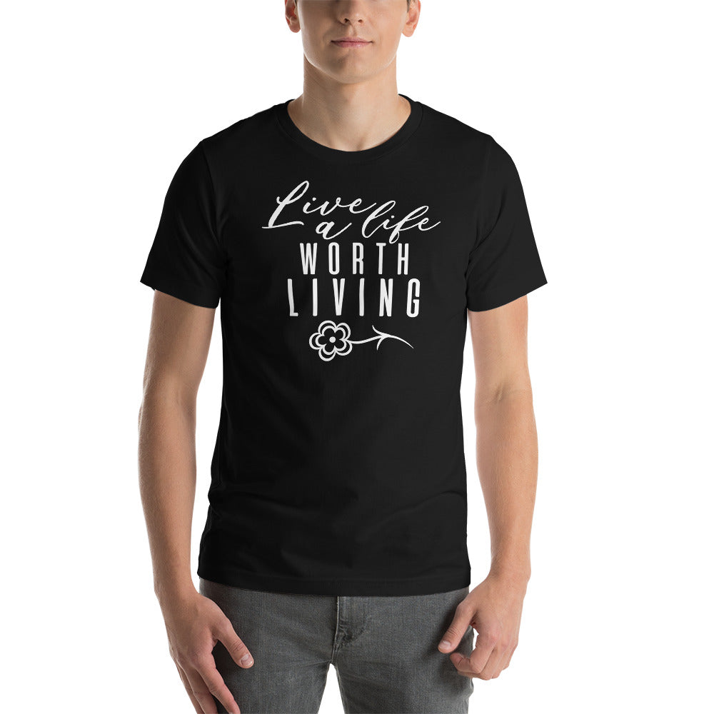 LIVE A LIFE - SHORT SLEEVE UNISEX TEE