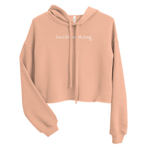 Crop Live Hoodie