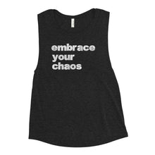 Load image into Gallery viewer, EMBRACE YOUR CHAOS WOMEN&#39;S TANK
