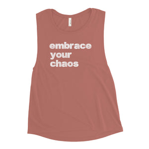 EMBRACE YOUR CHAOS WOMEN'S TANK